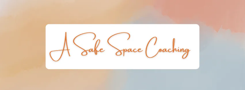 A Safe Space Coaching